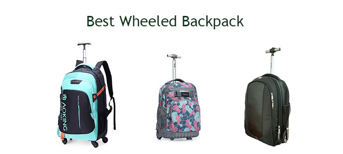 Best Wheeled Backpack